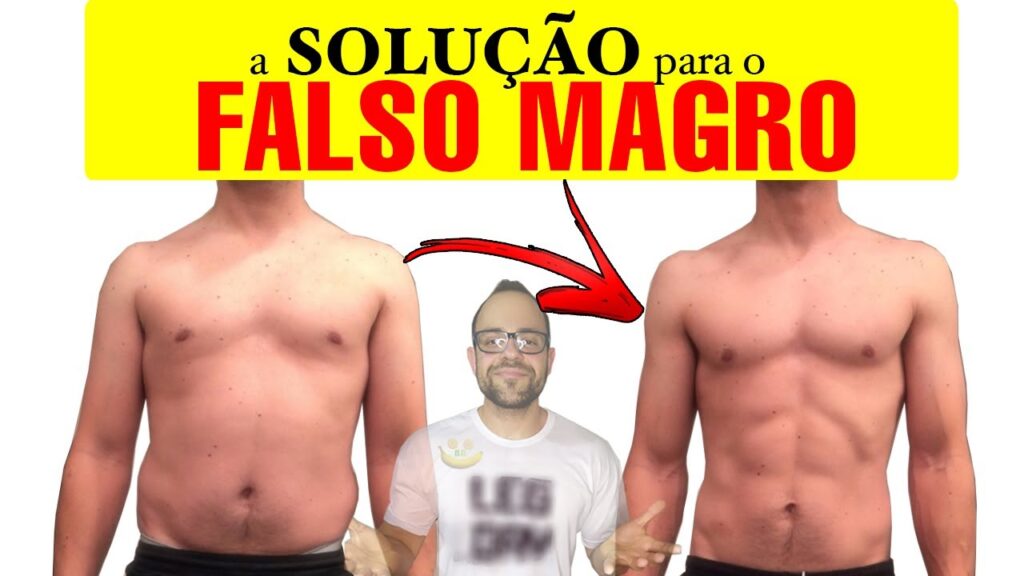 O que é “FALSO MAGRO”? O que fazer, Dieta, Exercícios e mais 1 falso magro