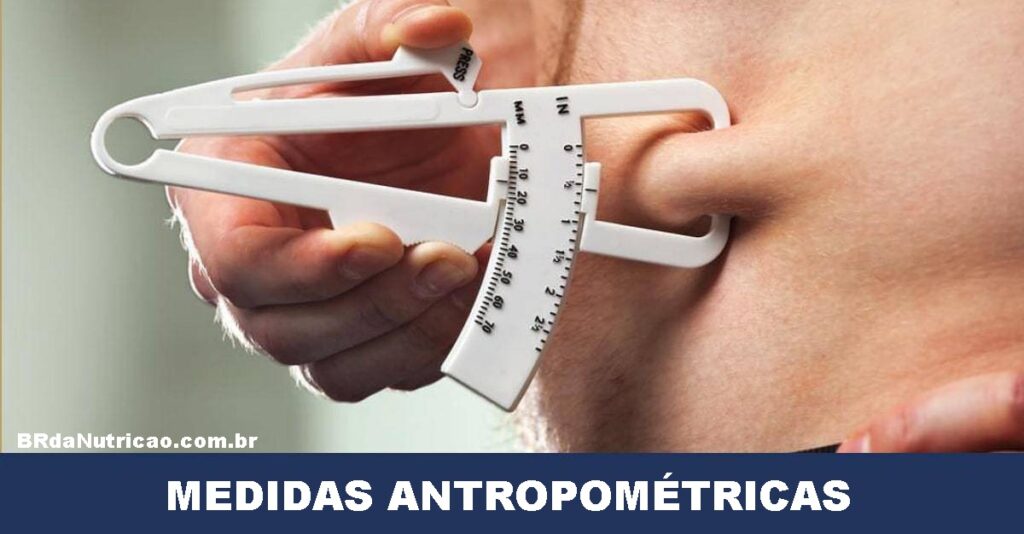 Medidas Antropométricas: O que são? Nutri Explica! 2 Medidas Antropométricas