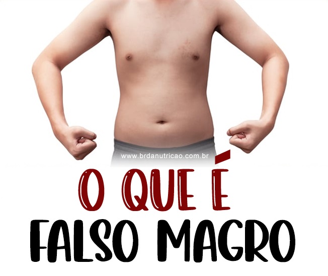 o que é falso magro ou magro com barriga