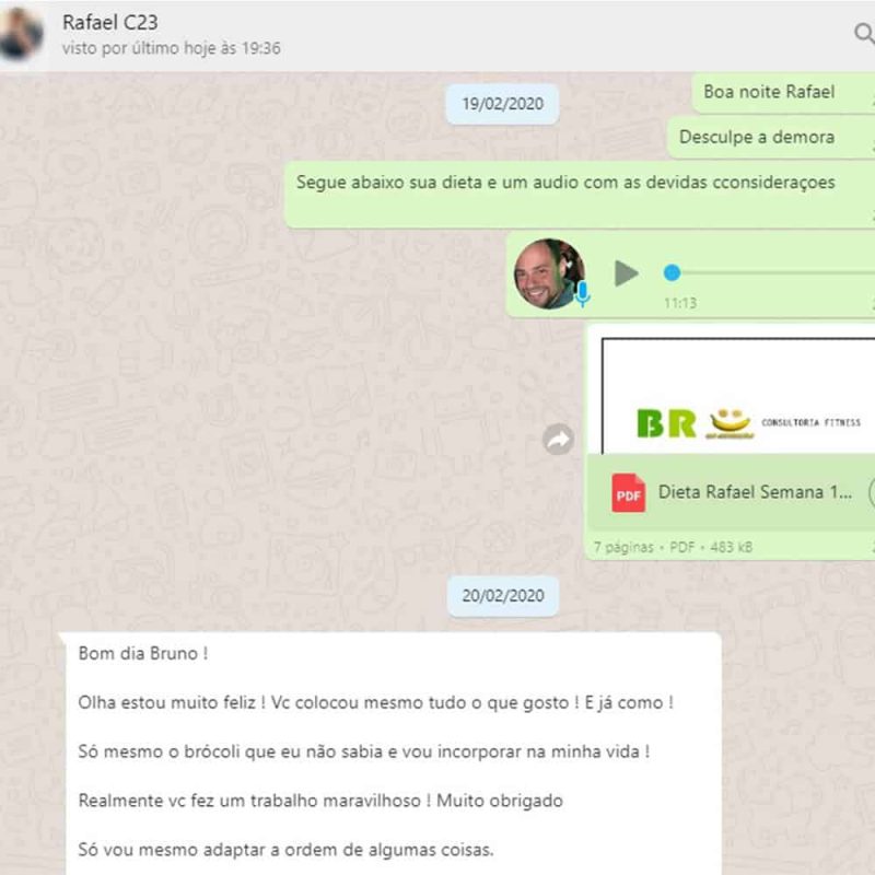 "Estou muito feliz, você colocou tudo que gosto e como ... vc fez um trabalho maravilhoso" Rafael
